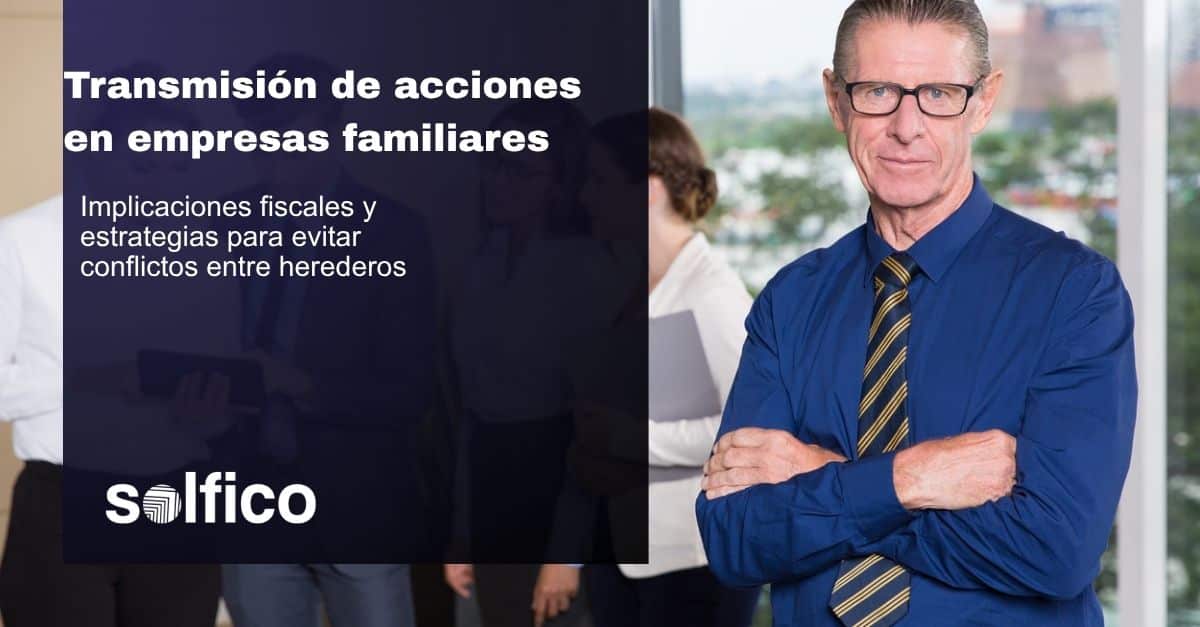 transmisión de acciones en empresas familiares